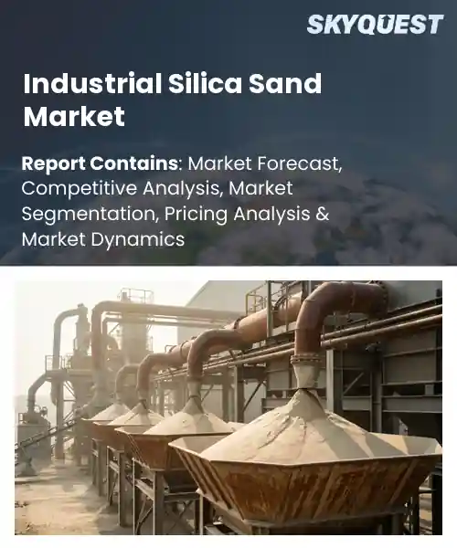 Industrial Silica Sand Market