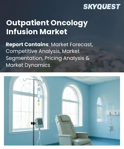 Outpatient Oncology Infusion Market