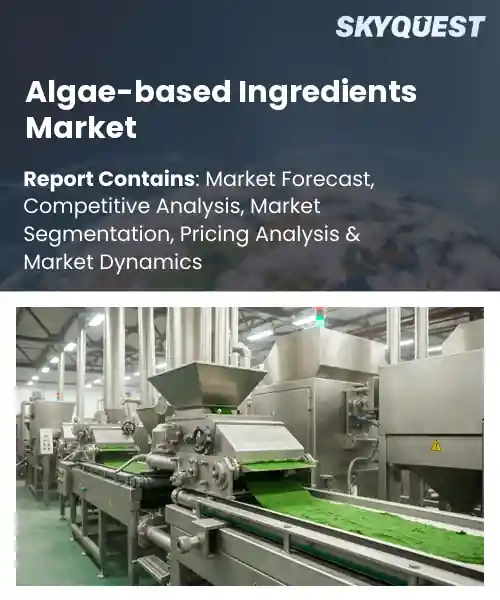 Algae-based Ingredients Market