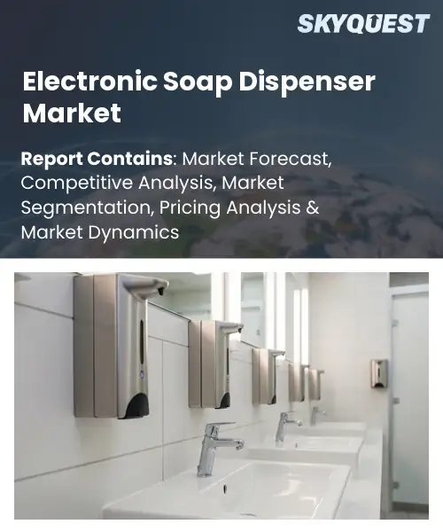 Electronic Soap Dispenser Market
