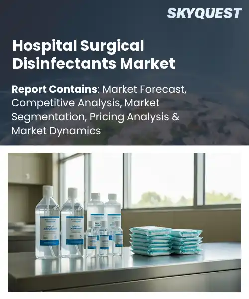 Hospital Surgical Disinfectants Market