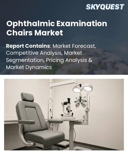 Ophthalmic Examination Chairs Market