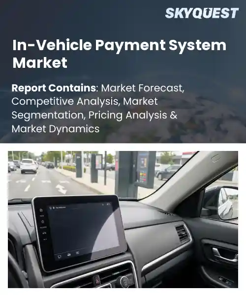 In-Vehicle Payment System Market