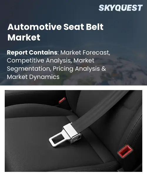 Automotive Seat Belt Market