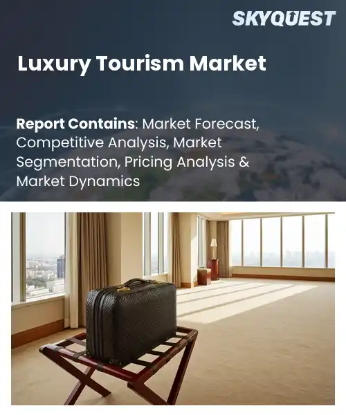Luxury Tourism Market