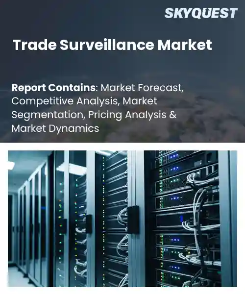 Trade Surveillance Market