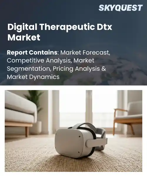 Digital Therapeutic Dtx Market