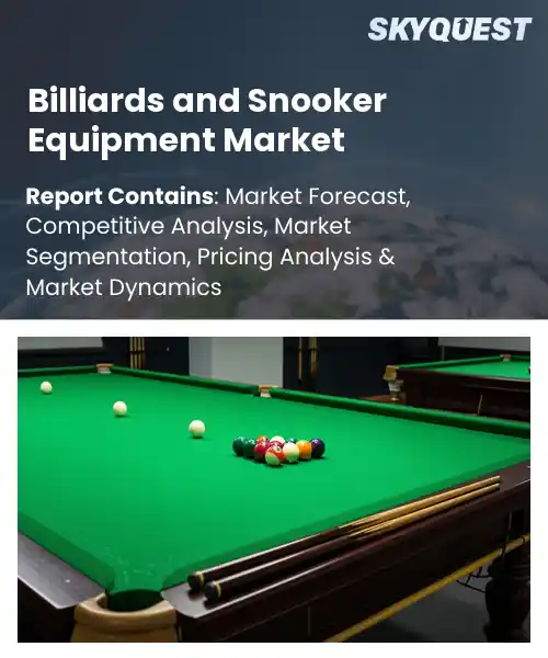 Billiards and Snooker Equipment Market