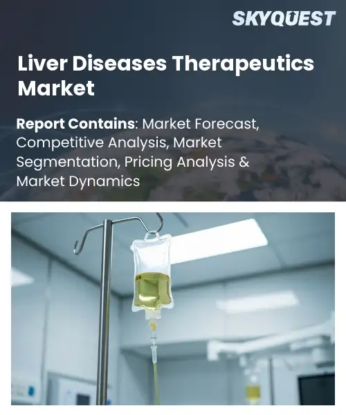 Liver Diseases Therapeutics Market