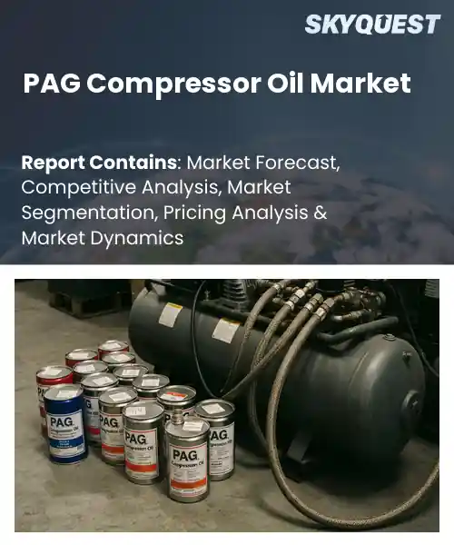 PAG Compressor Oil Market