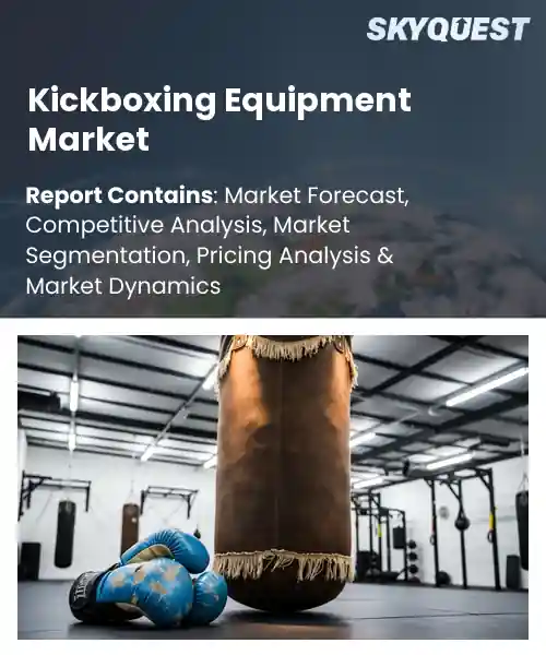 Kickboxing Equipment Market