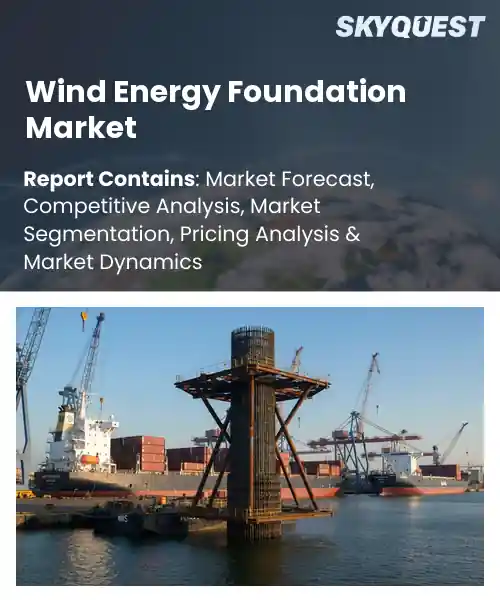 Wind Energy Foundation Market