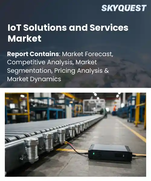 IoT Solutions and Services Market