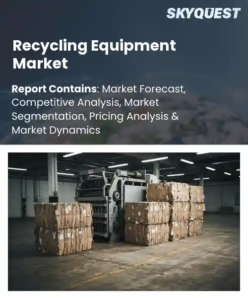 Recycling Equipment Market