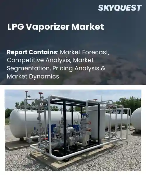 LPG Vaporizer Market