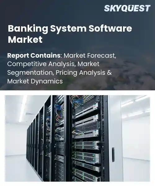 Banking System Software Market