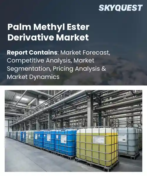 Palm Methyl Ester Derivative Market