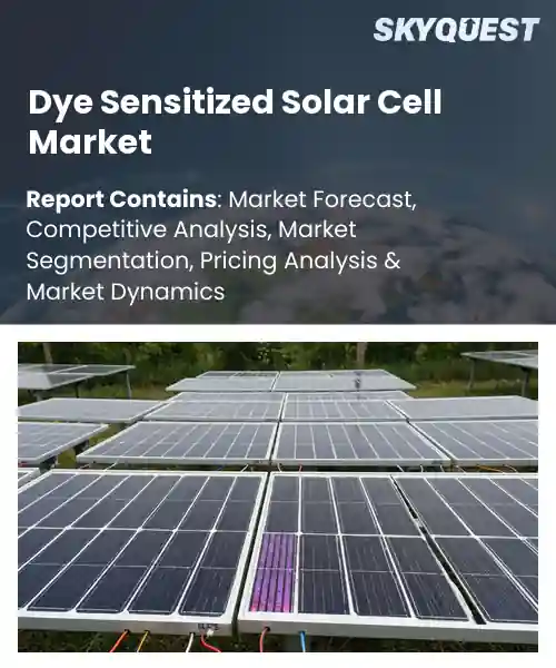 Dye Sensitized Solar Cell Market