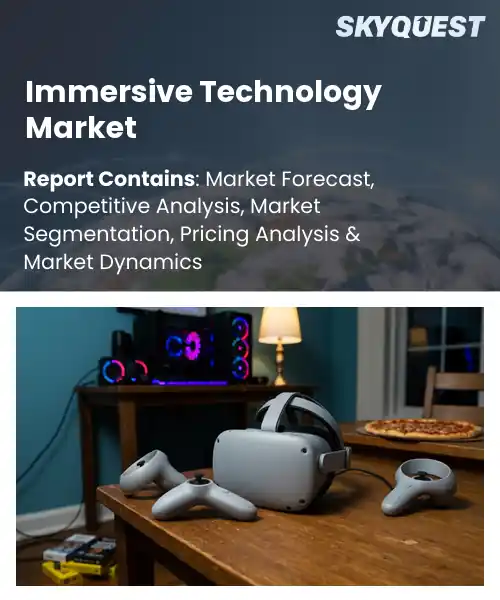 Immersive Technology Market