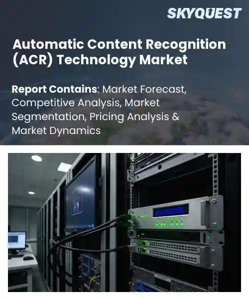 Automatic Content Recognition (ACR) Technology Market