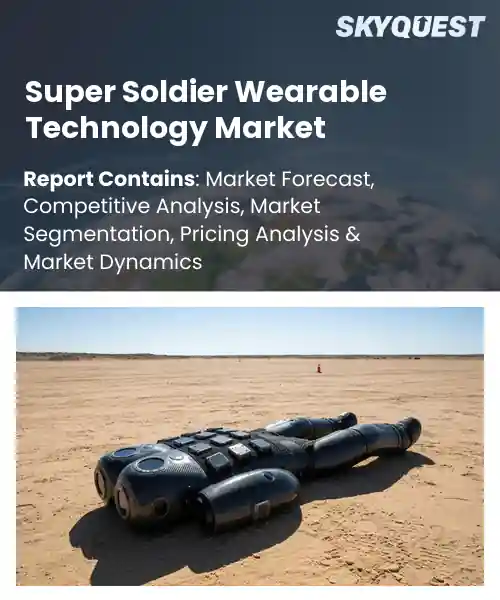 Super Soldier Wearable Technology Market