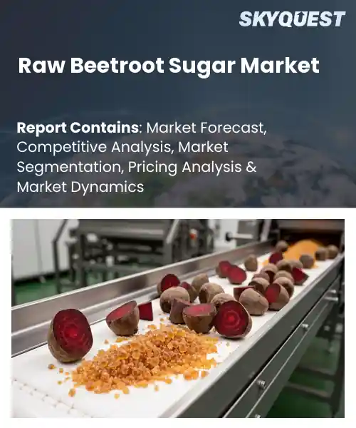 Raw Beetroot Sugar Market