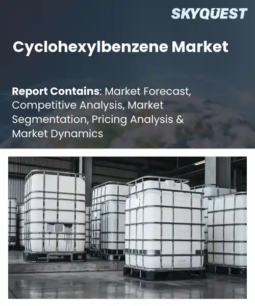 Cyclohexylbenzene Market