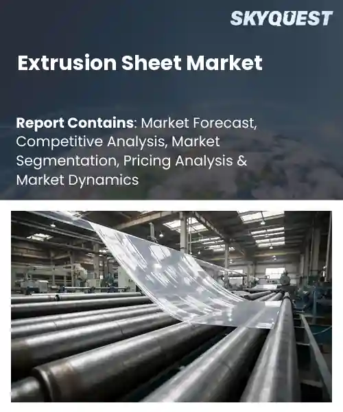 Extrusion Sheet Market