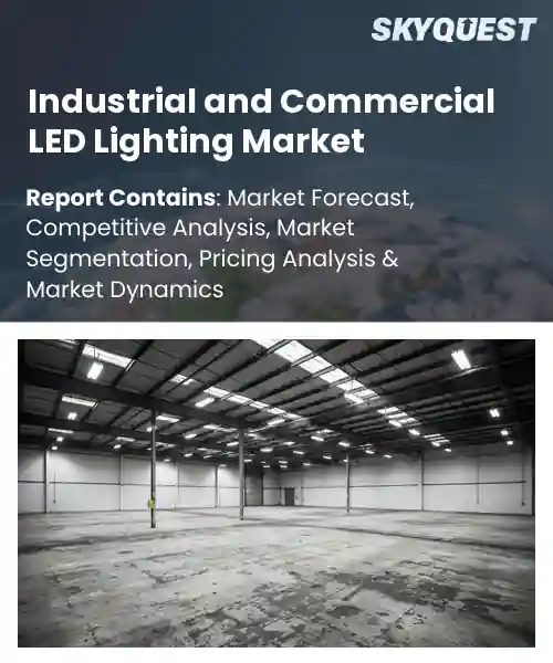Industrial and Commercial LED Lighting Market