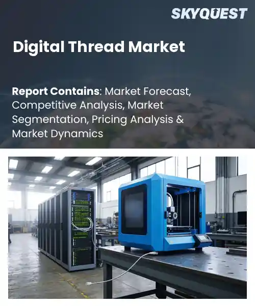 Digital Thread Market