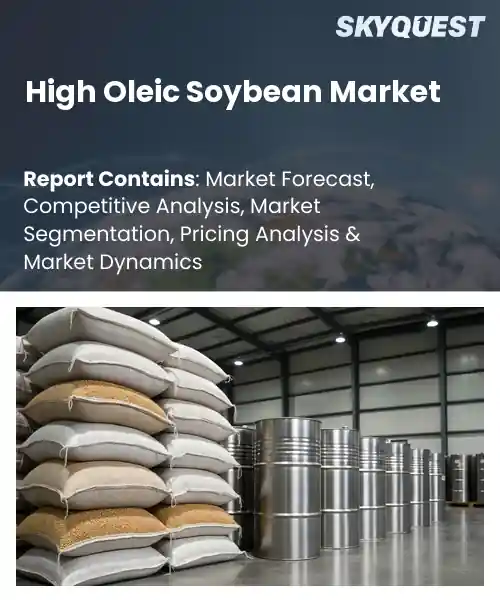 High Oleic Soybean Market