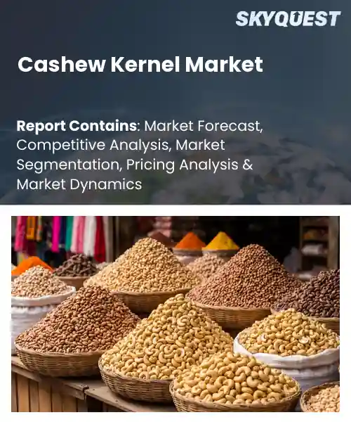 Cashew Kernel Market