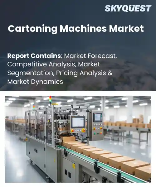 Cartoning Machines Market