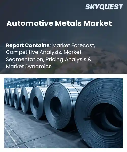 Automotive Metals Market