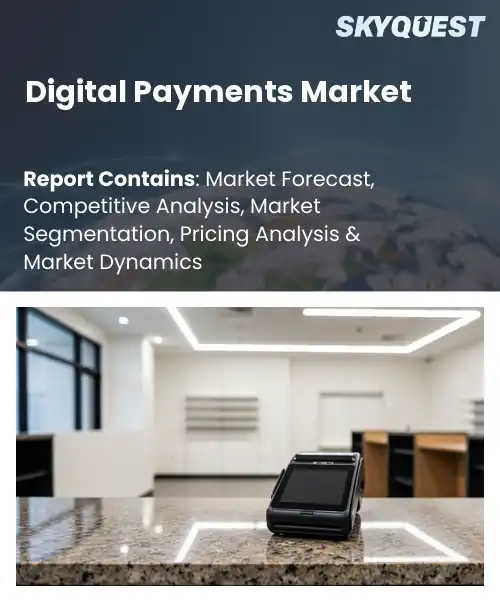 Digital Payments Market