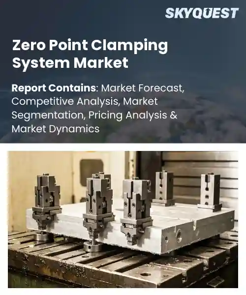 Zero Point Clamping System Market