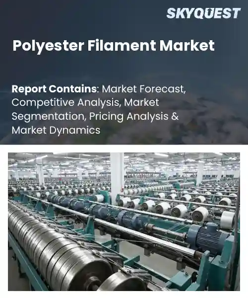 Polyester Filament Market