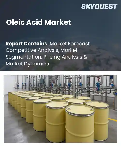 Oleic Acid Market