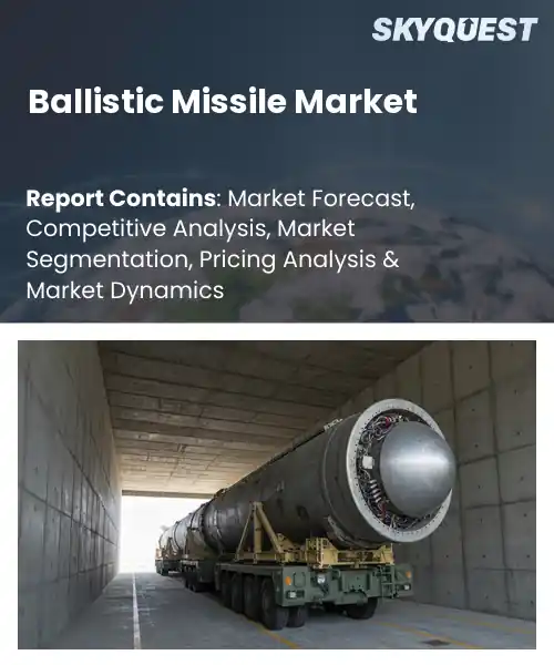 Ballistic Missile Market