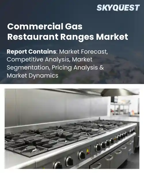 Commercial Gas Restaurant Ranges Market