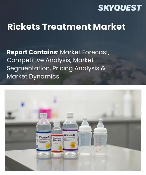 Rickets Treatment Market