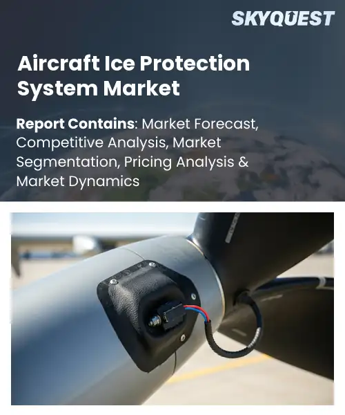 Aircraft Ice Protection System Market