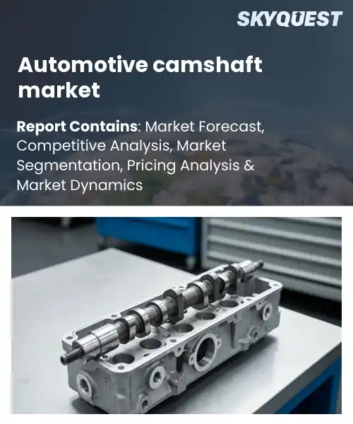 Automotive camshaft market