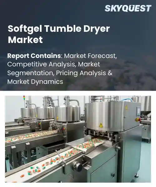 Softgel Tumble Dryer Market