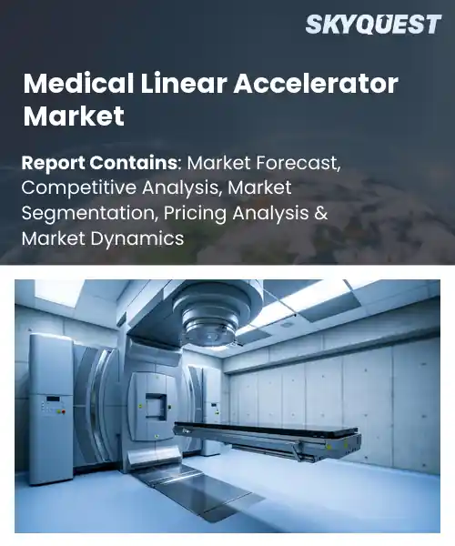 Medical Linear Accelerator Market
