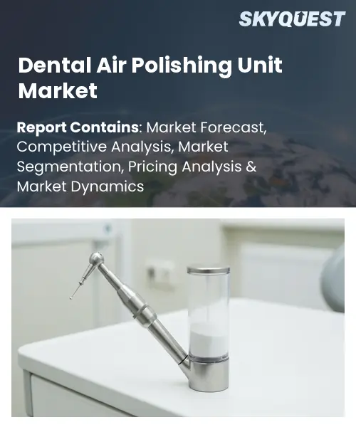 Dental Air Polishing Unit Market