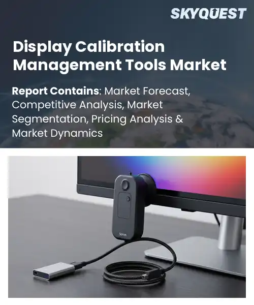 Display Calibration Management Tools Market