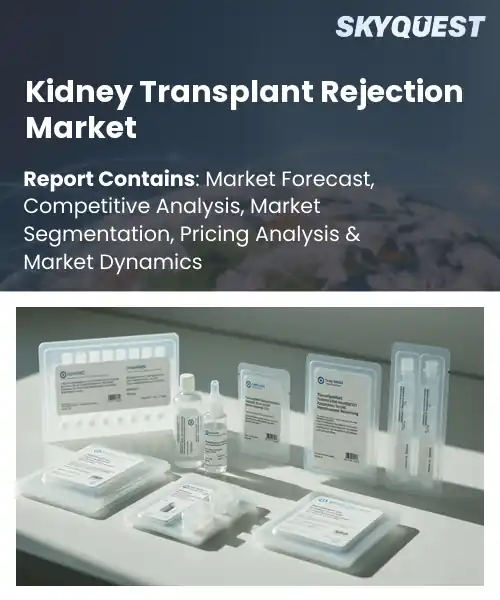 Kidney Transplant Rejection Market