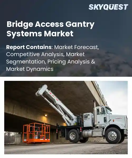 Bridge Access Gantry Systems Market