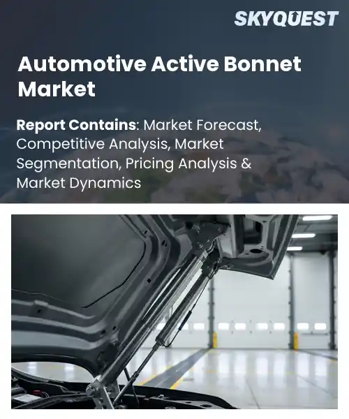 Automotive Active Bonnet Market